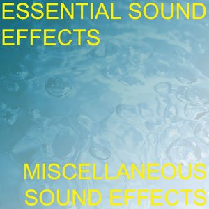 Image for 'Essential Sound Effects 7 - Miscellaneous Sound Effects'