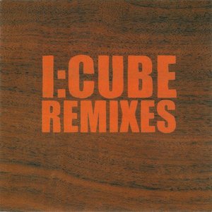 Image for 'I:Cube Remixes'