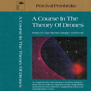Image for 'A Course in the Theory of Drones'