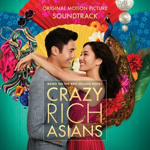 Zdjęcia dla 'Crazy Rich Asians (Original Motion Picture Soundtrack)'