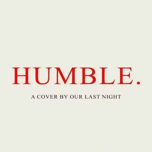 Image for 'Humble.'