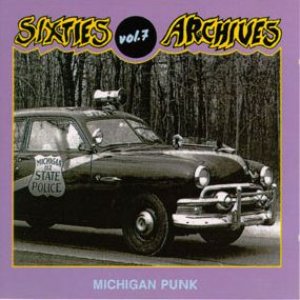 Image for 'Sixties Archives, Vol. 7: Michigan Punk'