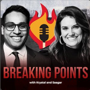 Image for 'Breaking Points with Krystal and Saagar'