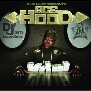 'DJ Khaled Presents Ace Hood Gutta (Edited Version)' için resim