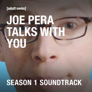 Изображение для 'Joe Pera Talks With You (Season 1 Soundtrack)'