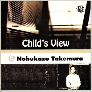 Image for 'Child's View'