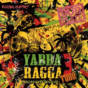 Image for 'Yabba Ragga Toho 3'