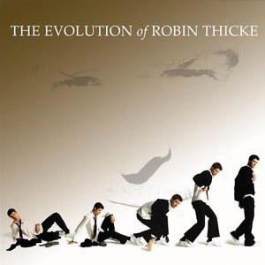 Image for 'The Evolution Of Robin Thicke (Deluxe Edition)'
