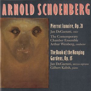 Image for 'Schoenberg: Pierrot Lunaire; Book Of Hanging Gardens'