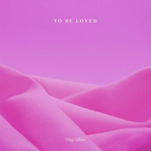 Image for 'To Be Loved'