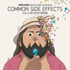 'Common Side Effects (Adult Swim Original Series Soundtrack)' için resim