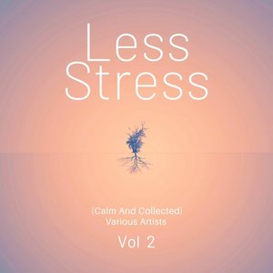 Imagem de 'Less Stress (Calm And Collected), Vol. 2'