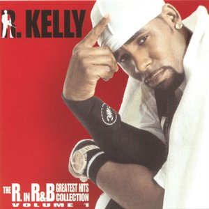 'The R. In R&B Greatest Hits Collection: Volume 1' için resim