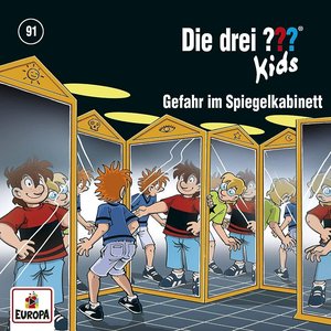 Image for 'Folge 91: Gefahr im Spiegelkabinett'