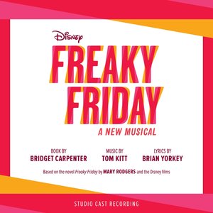 Image for 'Freaky Friday: A New Musical (Studio Cast Recording)'