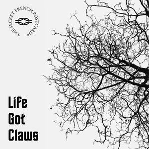 Image for 'Life Got Claws'