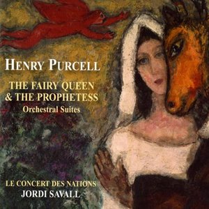 Immagine per 'Purcell: The Fairy Queen & The Prophetess'