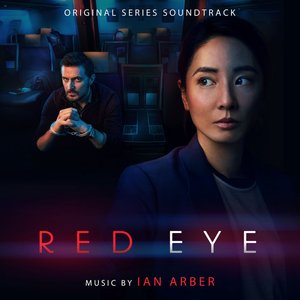 “Red Eye (Original Series Soundtrack)”的封面