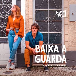 Image for 'Baixa a Guarda'