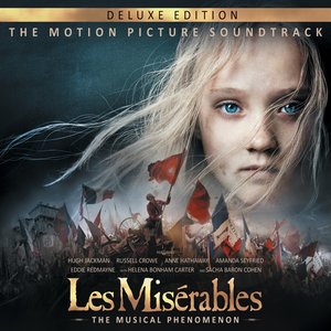 Image for 'Les Misérables (The Motion Picture Soundtrack) [Deluxe Edition]'