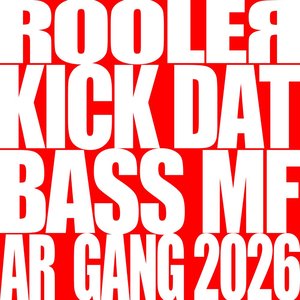 Image for 'KICK DAT BASS MF'