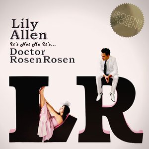 Imagem de 'It's Not Me, It's Doctor Rosen Rosen (REMIX ALBUM)'