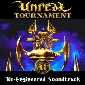 Image for 'Unreal Tournament (Re-Engineered Soundtrack)'