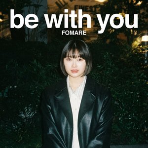Image for 'be with you'