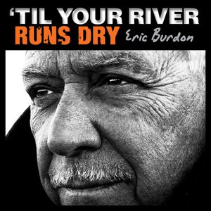 Image for '‘Til Your River Runs Dry'