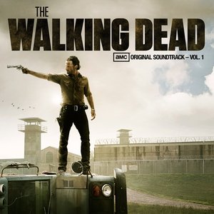 Image for 'The Walking Dead (AMC’s Original Soundtrack – Vol. 1)'