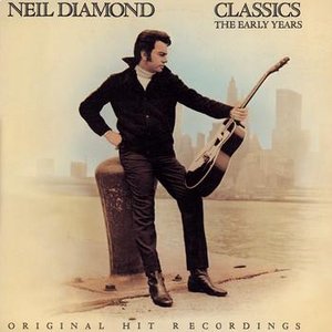 Image for 'Neil Diamond Classics - The Early Years'