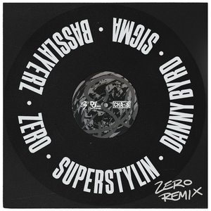 Image for 'Superstylin’ (Zero Remix)'