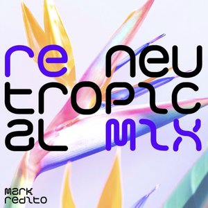 Image for 'Neutropical Remix'