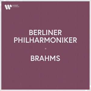 Zdjęcia dla 'Berliner Philharmoniker - Brahms'