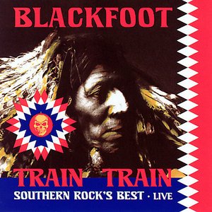 Изображение для 'Train Train: Southern Rock's Best - Live'