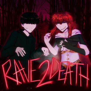 'RAVE2DEATH'の画像