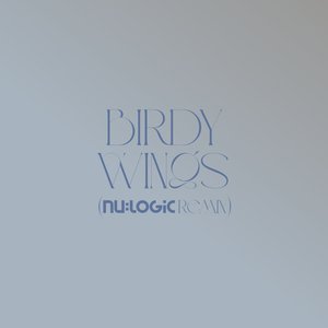 Zdjęcia dla 'Wings (Nu:Logic Remix; Edit)'