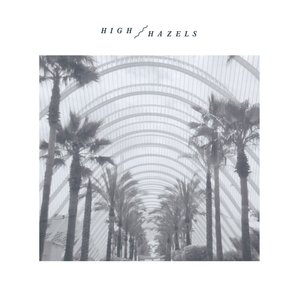 Image for 'High Hazels'
