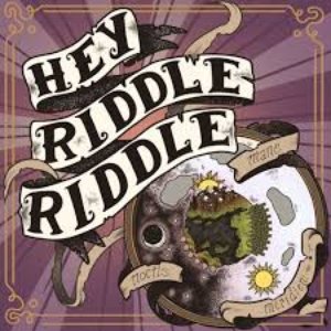 Imagen de 'Hey Riddle Riddle'