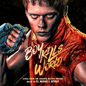 Изображение для 'Boy Kills World (Songs From The Original Motion Picture)'