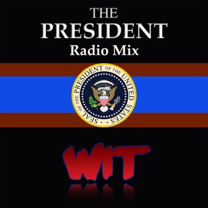 “The President (Radio Mix)”的封面