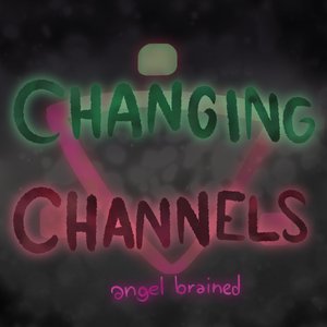 “Changing Channels”的封面