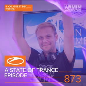 Image for 'A State Of Trance Episode 873 (+XXL Guest Mix: Estiva)'
