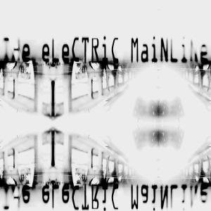 Image for 'The Electric Mainline'