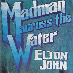 “Madman Across the Water”的封面