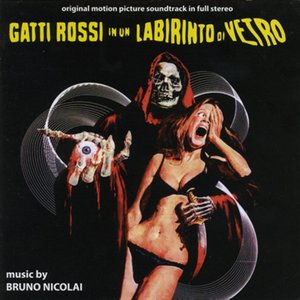 Image for 'Gatti rossi in un labirinto di vetro - Eyeball (Original Motion Picture Soundtrack) [Remastered]'