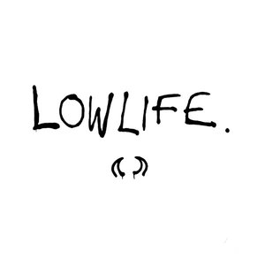 Image for 'Lowlife'