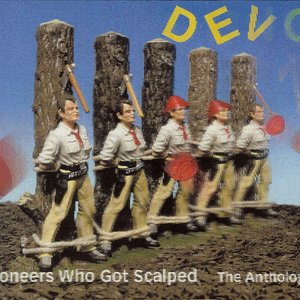 Immagine per 'Pioneers Who Got Scalped: The Anthology [Disc 1]'