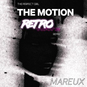 Image for 'The Perfect Girl (The Motion Retrowave Remix)'