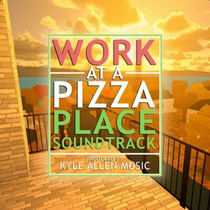 Image for 'Work at a Pizza Place (Original Game Soundtrack)'